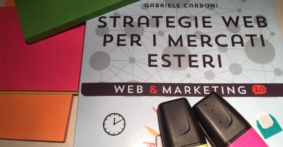 "Strategie web per i mercati esteri" di G. Carboni