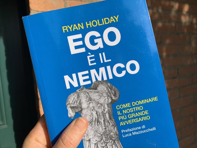 “Ego è il nemico” di Ryan Holiday